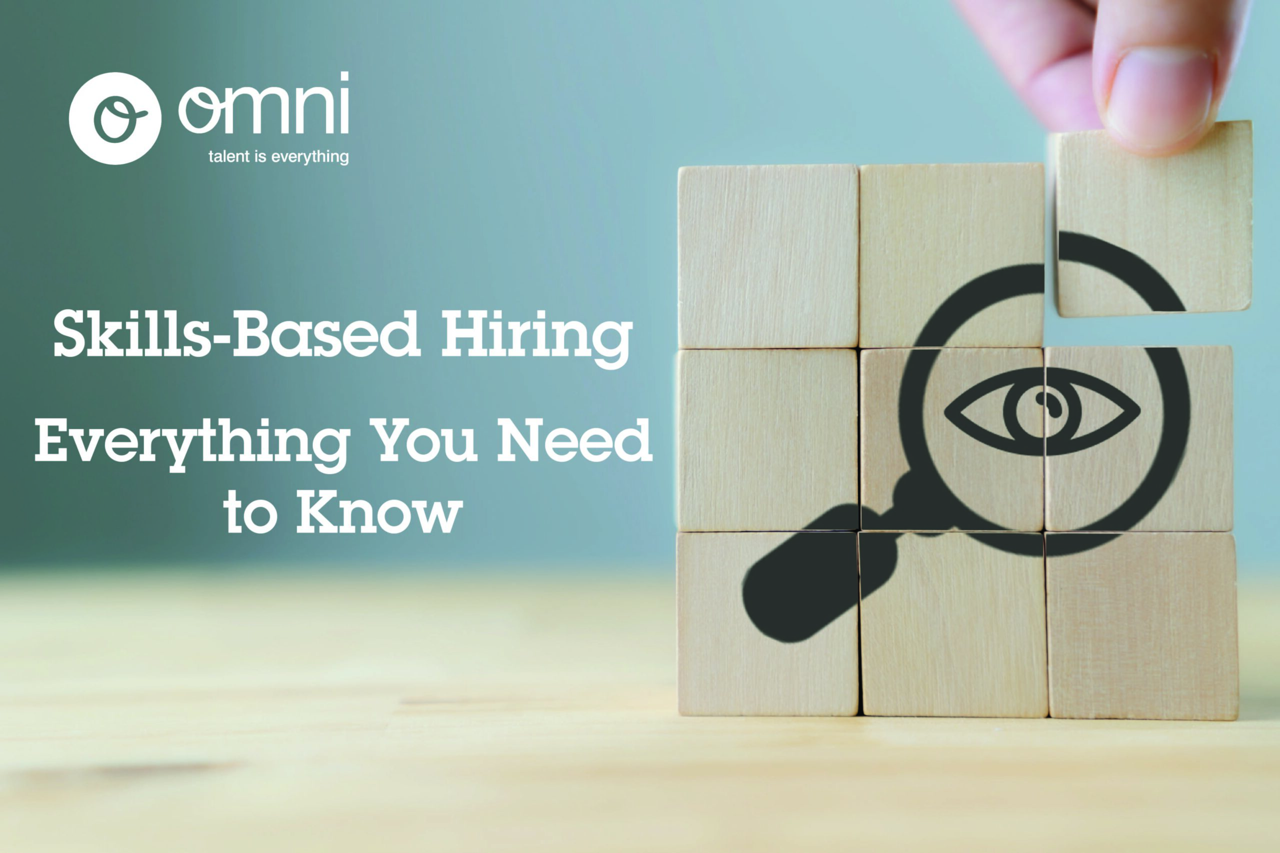Skills Based Hiring – Everything You Need to Know